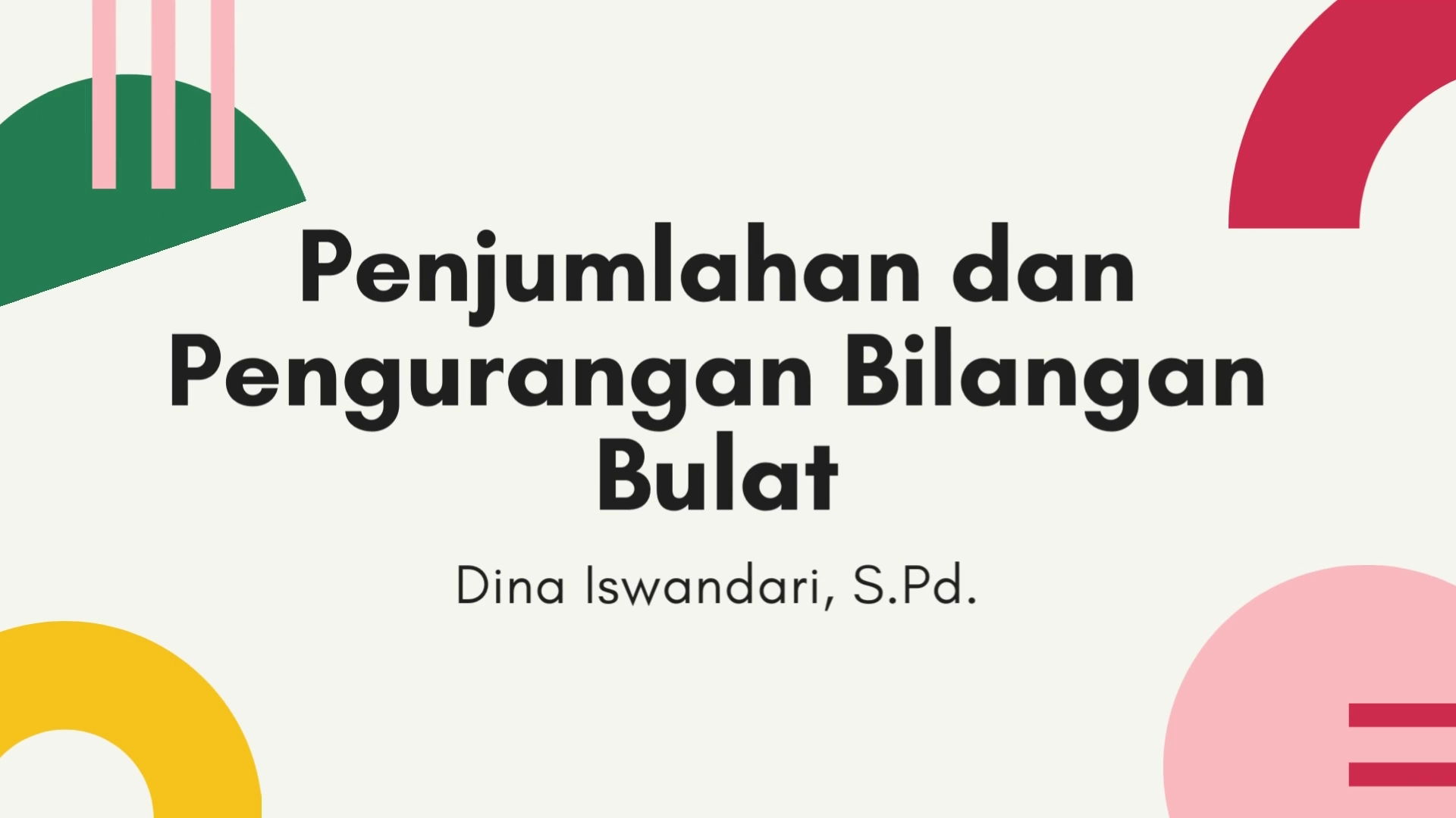 Matematika SMP Kelas 7 : Materi "Penjumlahan dan Pengurangan Bilangan Bulat"